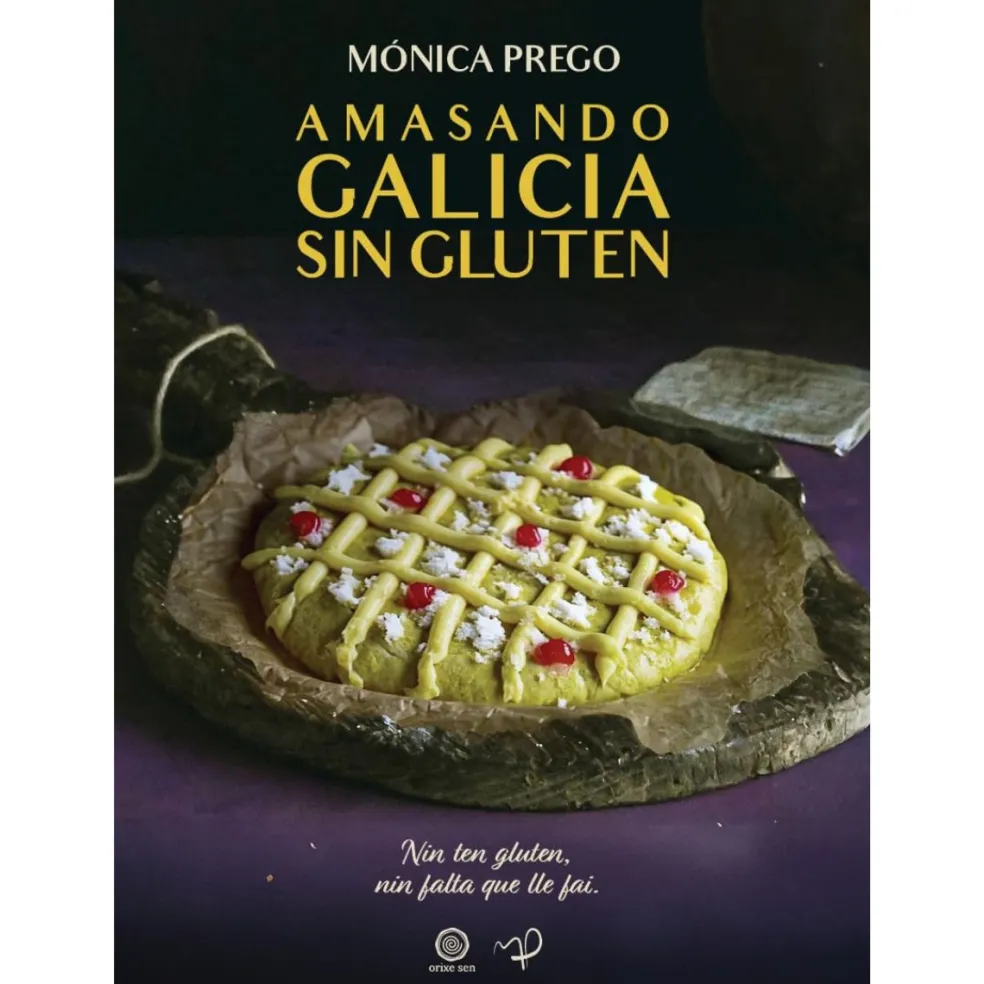 Libro Amasando Galicia sin gluten de Mónica Prego