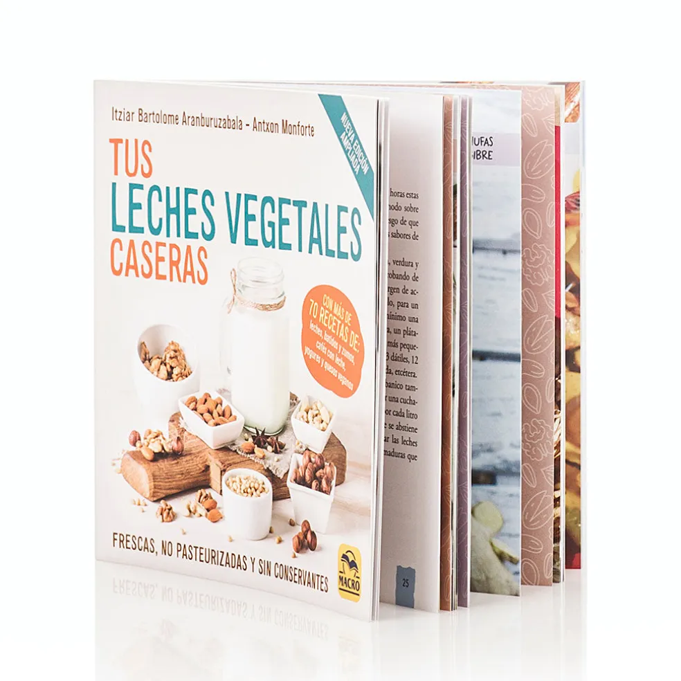 Libro "Tus leches vegetales caseras" de Antxon Monforte e Itziar Bartolome